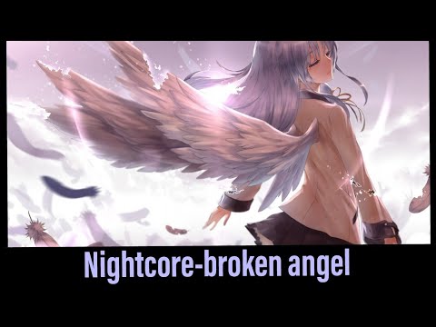 NIGHTCORE-Broken angel (arash)