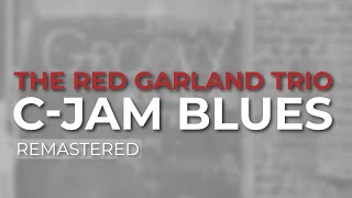 Red Garland Trio - C-Jam Blues (Official Audio)