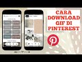 Cara Download Gif Di Aplikasi Pinterest Ke Galeri HP By Eu Defira