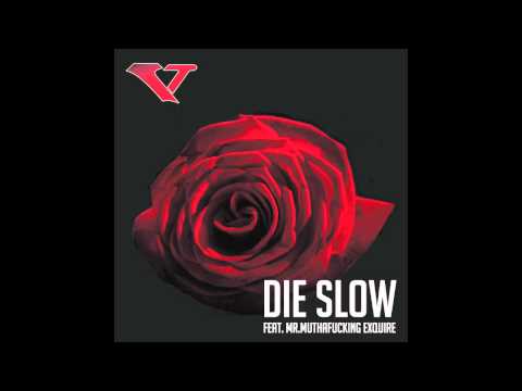 Vulkan the Krusader Ft. Mr. Muthafuckin' eXquire - "Die Slow" (Produced by DJ Teenwolf)