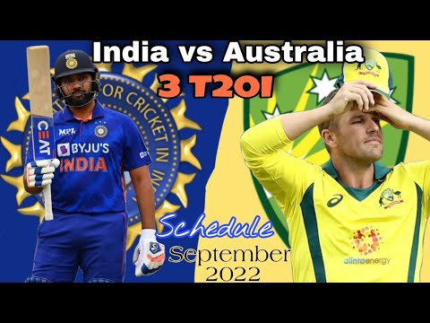 IND VS AUS 3 T20 International Series 2022 | September 2022 Schedule | 3 Match 3 Stadium's