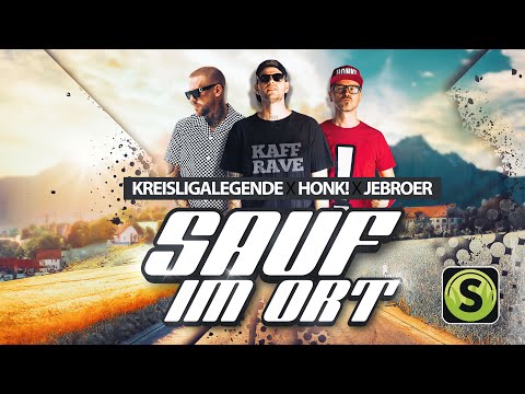Kreisligalegende X HONK! X Jebroer - Sauf im Ort (Lyric Video)