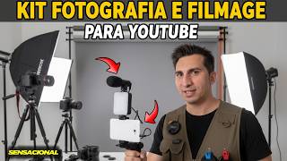 KIT FOTOGRAFIA E FILMAGEM PARA YOUTUBE como montar tutorial completo