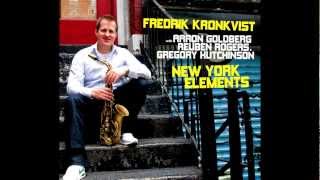Fredrik Kronkvist NEW YORK ELEMENTS promo