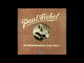 Paul Siebel -  It's A Long Way To Nashville