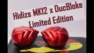 Hidizs MK12 x DucBloke Limited Edition