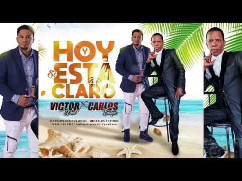 Y hoy si esta claro   Carlos Enrique x Víctor waill