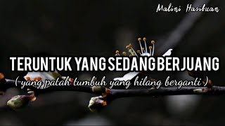 Download lagu TERUNTUK YANG SEDANG BERJUANG - KATALINI || MUSIKALISASI PUISI || MOTIVASI mp3