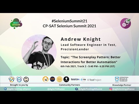 #SeleniumSummit21​- "Screenplay Pattern: Better Interactions for Better Automation" by Andrew Knight