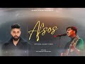 Anuv Jain AFSOS Ft AP Dhillon Official Video