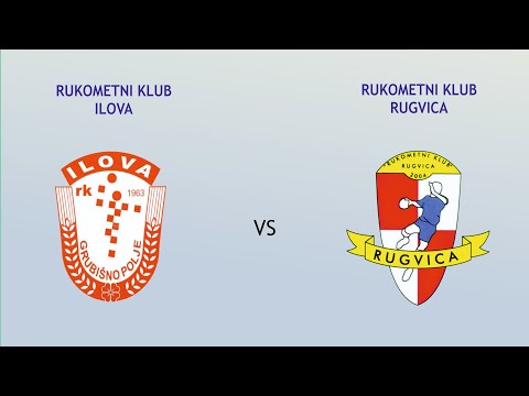 2. HRL Sjever | 7. kolo: RK Ilova - RK Rugvica