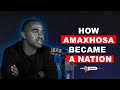 The History Of The Xhosa Nation AmaXhosa