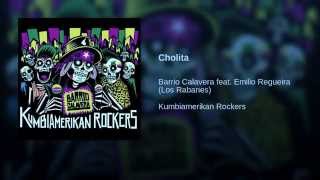 Cholita - Barrio Calavera