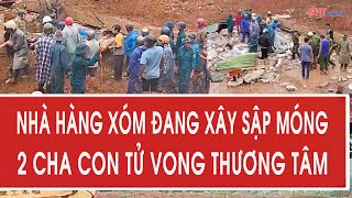 House under construction collapsed and crushed neighbor's house, 2 father and son died tragically