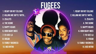Fugees Greatest Hits Full Album ▶️ Top Songs Full Album ▶️ Top 10 Hits of All Time