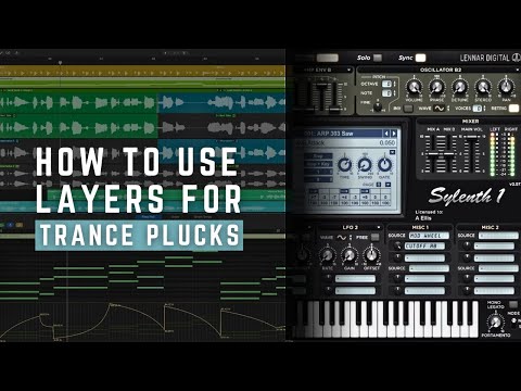 Trance Tutorial - Layering Plucks