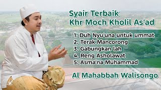 Download lagu ALBUM SYAIR MENYENTUH HATI - KHR MOCH KHOLIL AS'AD - AL MAHABBAH WALISONGO mp3