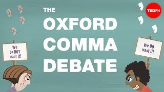 Grammar's Great Divide: The Oxford Comma - TED-Ed