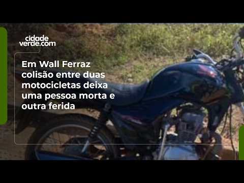 Em Wall Ferraz colisão entre duas motocicletas deixa uma pessoa morta e outra ferida