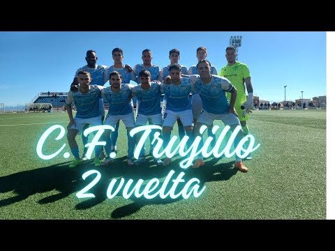⚽📄Analizamos a nuestro próximo rival C. F. Trujillo 2 vuelta