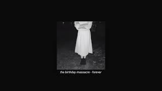 the birthday massacre - forever (slowed + reverb)