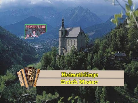 Erich Moser  -  Heimatklänge