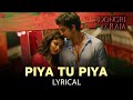 Arijit Singh Piya Tu Piya Gashmeer Mahajani Reecha Sinha Chinmayi Dongri Ka Raja Lyrical