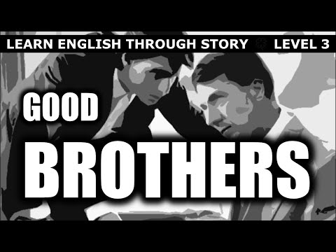 Learn English through story 🍀 level 2 🍀Good Brothers