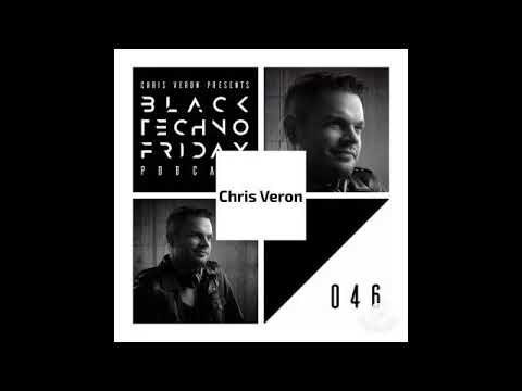 Black TECHNO Friday Podcast #046 by Chris Veron (UNRILIS)