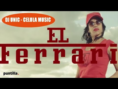Dj Unic x El Chacal - El Ferrari (Video Oficial)