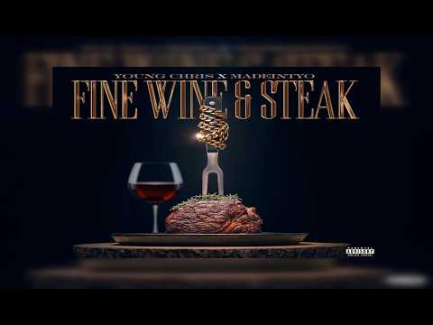 Young Chris x MadeinTYO - FINE WINE & STEAK (Prod. MADEINTYO) (New Official Audio)