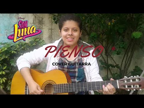 Pienso - Soy Luna