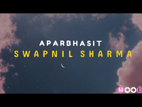 Aparbhasit(Mera Mana Bhitra Ka Swapni Sharma)- Lyrical Video