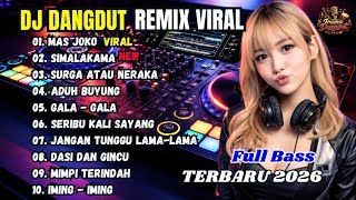 Download lagu DJ REMIX DANGDUT LAWAS 🎧 DJ MAS JOKO || DJ SIMALAKAMA || FULL BASS TERBARU  mp3