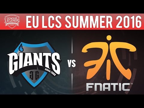 Giants Gaming vs Fnatic - EU LCS Summer 2016 Game 1