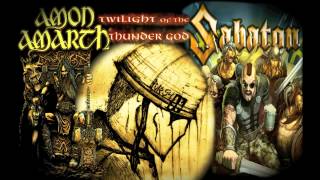 Amon Amarth / Sabaton - Twilight of the Thunder God