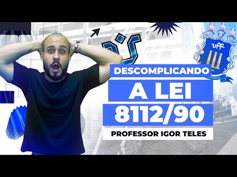 Law 8.112/90 – Starting from Scratch UFF and UNIRIO (Part 1) | Professor Igor Teles