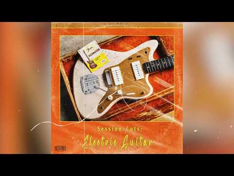 Session Cuts: Electric Guitar Loop Kit (Original Guitar Samples for R&B, Hip-Hop, and Funk)
