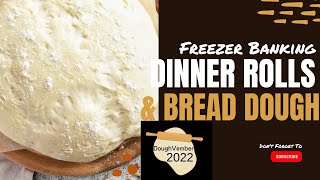 Freezer Banking Bread Dough // Doughvember /// Jeni Gough