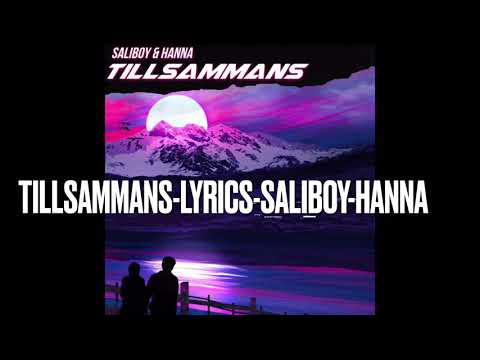 Tillsammans-Lyrics-Saliboy-Hanna