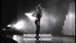 Beyoncé  - Runnin' (Lose it all) ft.  Naughty Boy & Arrow Benjamin Lyrics
