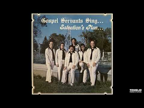 Gospel Servants Sing... Salvation's Plan... LP - The Gospel Servants (1976) [Full Album]