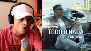 [Reaccion] JD Pantoja - Todo y Nada (Video Oficial) Juan de Dios Pantoja - Themaxready