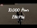 Ella Mai 10 000 Hours Lyric Video
