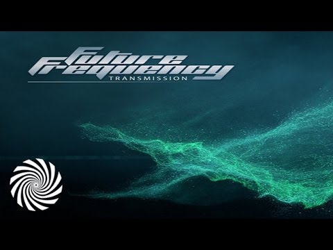 Future Frequency - Transmission