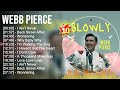 W E B B P I E R C E Greatest Hits Top Country Music Of All Time