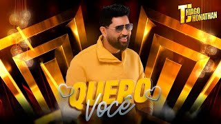 Download Thiago Jhonathan – Quero Você