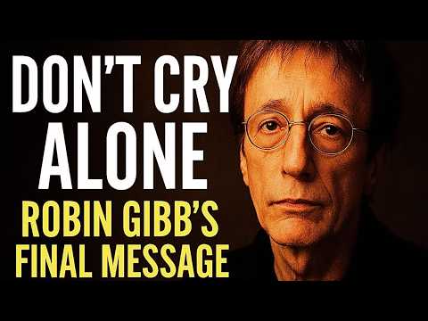 Don't Cry Alone - Robin Gibb