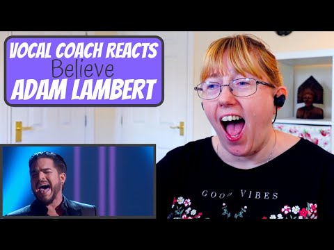 Vocal Coach Reacts to Adam Lambert 'Believe' Cher