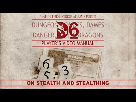 D6 - Video Rulebook 03: On Stealth and Stealthing